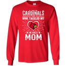 He Calls Mom Who Tackled My Louisville Cardinals T Shirts