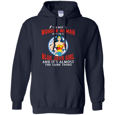 I'm Not Wonder Woman Toronto Blue Jays T Shirts