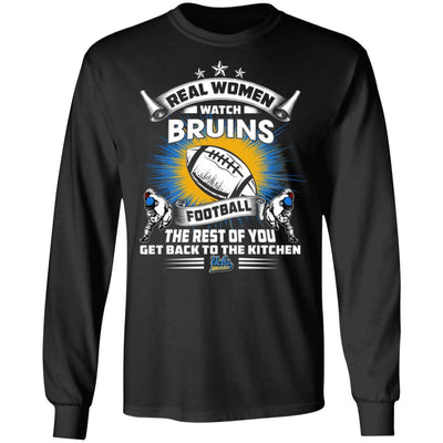 Funny Gift Real Women Watch UCLA Bruins T Shirt