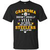 But Different When She Does Her Pittsburgh Steelers Are Playing T Shirts