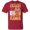 My Heart And My Soul Belong To The Calgary Flames T Shirts