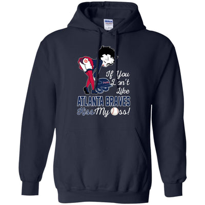 If You Don't Like Atlanta Braves This Treat For You BB T Shirts