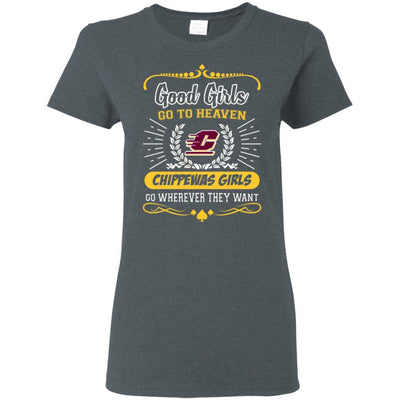 Good Girls Go To Heaven Central Michigan Chippewas Girls T Shirts