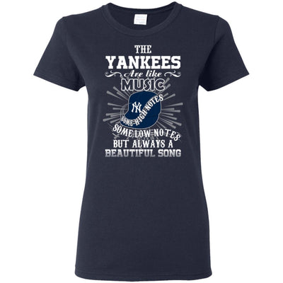 The New York Yankees Are Like Music T Shirt