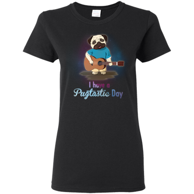 I Have A Pugtastic Day Pug T Shirts