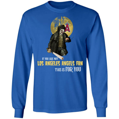 Become A Special Person If You Are Not Los Angeles Angels Fan T Shirt