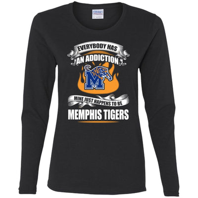 Everybody Has An Addiction Mine Just Happens To Be Memphis Tigers T Shirt