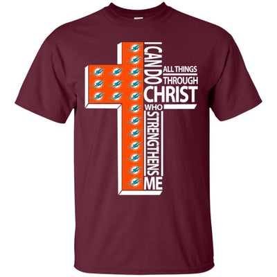 Gorgeous I Can Do All Things Through Christ Miami Dolphins T Shirts