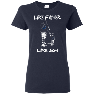 Happy Like Father Like Son Indianapolis Colts T Shirts