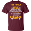 We Are A Pittsburgh Steelers Family T Shirt