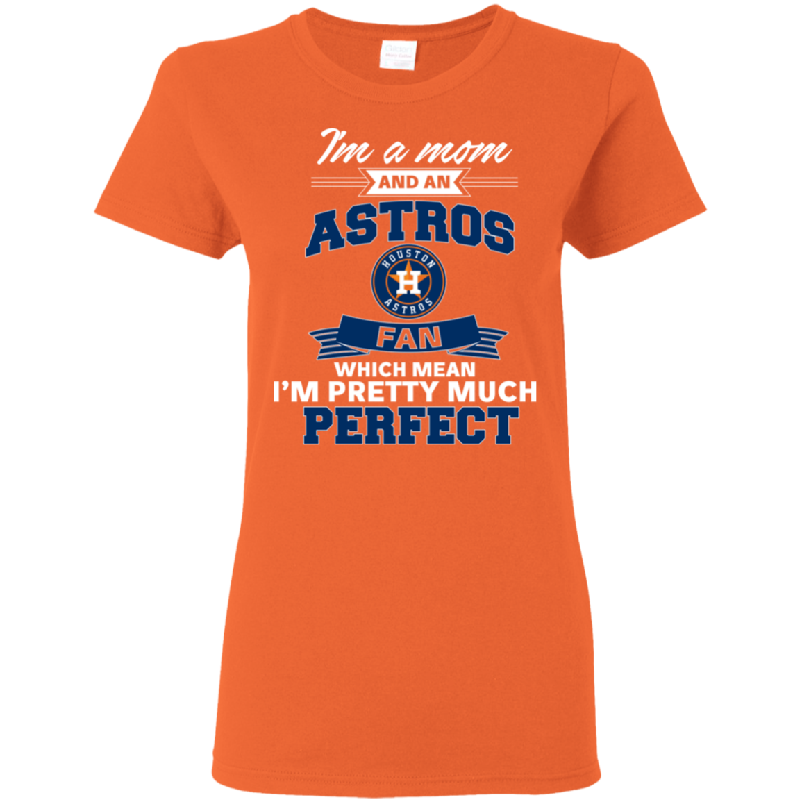 EST KIND OF MOM RAISE A FAN HOUSTON ASTROS T SHIRTS