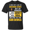 My Heart And My Soul Belong To The Arizona State Sun Devils T Shirts