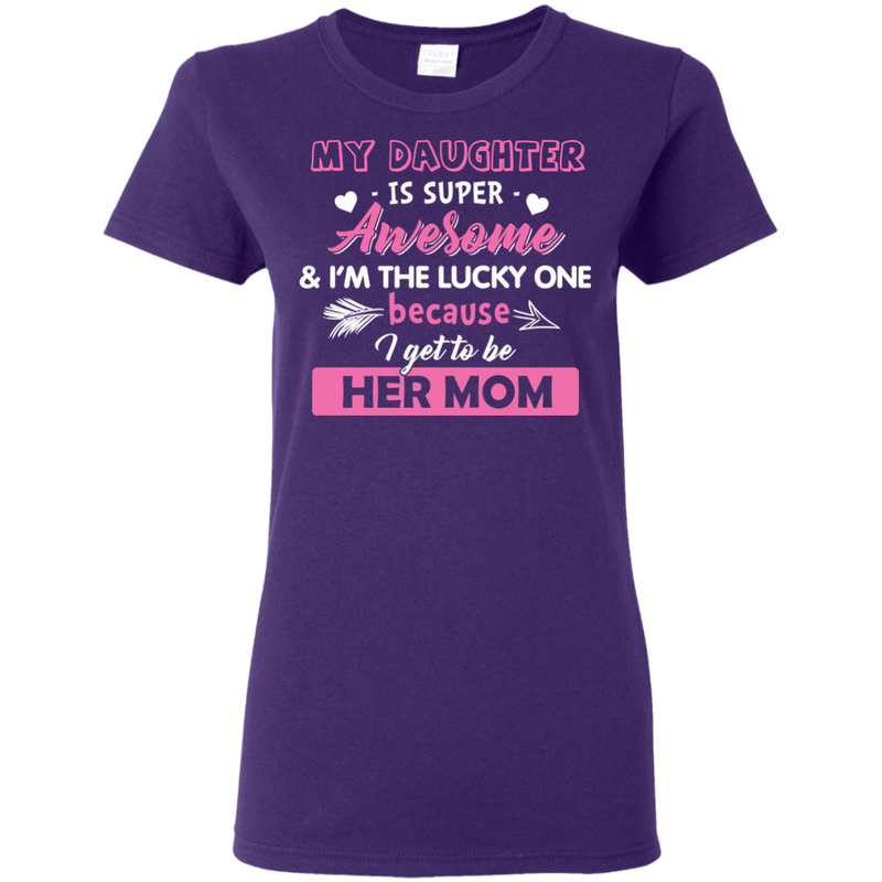 My Daughter Is Super Awesome T Shirts V1