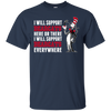 I Will Support Everywhere Cincinnati Bearcats T Shirts