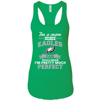 I'm A Mom And A Philadelphia Eagles Fan T Shirt