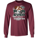For Ever Not Just When We Win New York Jets T Shirt