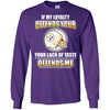 My Loyalty And Your Lack Of Taste Pittsburgh Steelers T Shirts