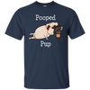 Nice Pug T Shirts - Pooped Pup, is a cool gift for friends and family