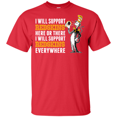 I Will Support Everywhere Washington Redskins T Shirts