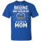 He Calls Mom Who Tackled My UCLA Bruins T Shirts