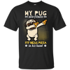 My Pug Into Fitness Pizza Pug T Shirts