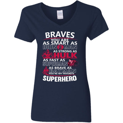 Atlanta Braves You're My Favorite Super Hero T Shirts