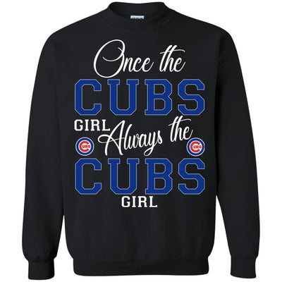 Always The Chicago Cubs Girl T Shirts