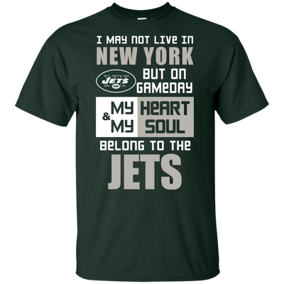 My Heart And My Soul Belong To The New York Jets T Shirts