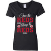 Always The Cincinnati Reds Girl T Shirts