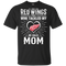 He Calls Mom Who Tackled My Detroit Red Wings T Shirts