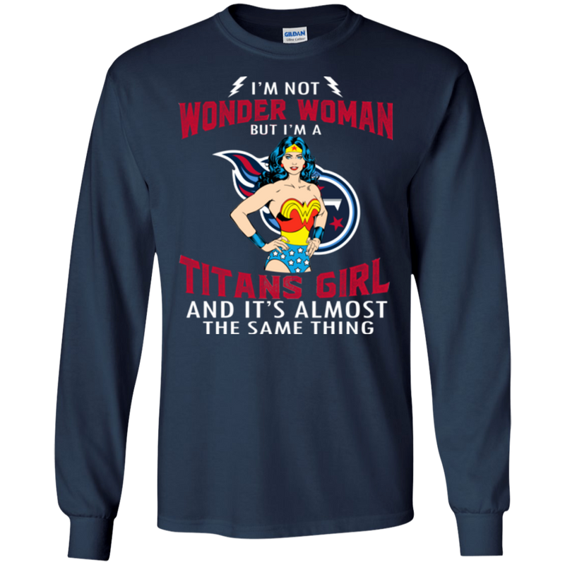 I'm Not Wonder Woman Tennessee Titans T Shirts