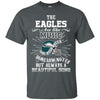 The Philadelphia Eagles Are Like Music T Shirt