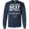 I Hate Being Sexy But I'm Fan So I Can't Help It Houston Texans Navy T Shirts