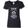 I Have Two Titles Dad And New York Mets Fan T Shirts