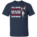 I Will Support Everywhere Arizona Wildcats T Shirts