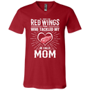 He Calls Mom Who Tackled My Detroit Red Wings T Shirts