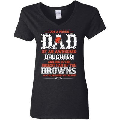 Proud Of Dad Of An Awesome Daughter Cleveland Browns T Shirts