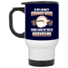 My Loyalty And Your Lack Of Taste San Francisco Giants Mugs