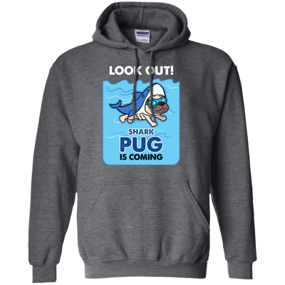 Look Out Shark Pug Is Coming T Shirts