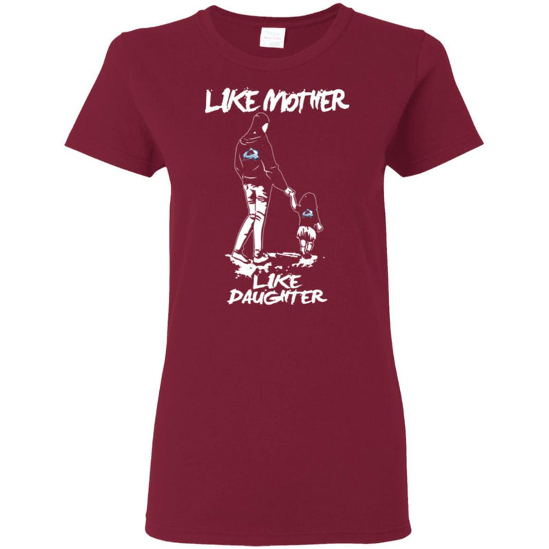 Like Mother Like Daughter Colorado Avalanche T Shirts