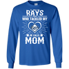 He Calls Mom Who Tackled My Tampa Bay Rays T Shirts