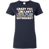 Crazy Pug Lady T Shirts