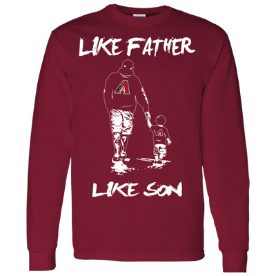 Happy Like Father Like Son Arizona Diamondbacks T Shirts