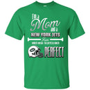 Cool Pretty Perfect Mom Fan New York Jets T Shirt