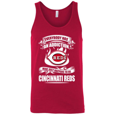 Everybody Has An Addiction Mine Just Happens To Be Cincinnati Reds T Shirt