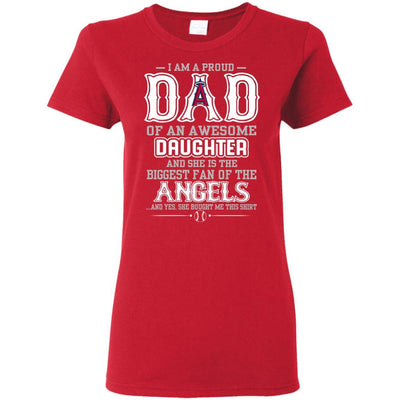 Proud Of Dad Of An Awesome Daughter Los Angeles Angels T Shirts