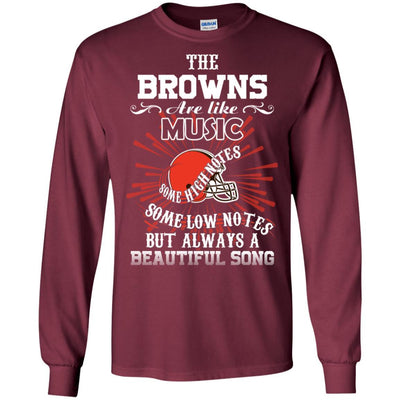 The Cleveland Browns Are Like Music T Shirt