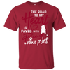 Pug - The Road To My Heart T Shirts