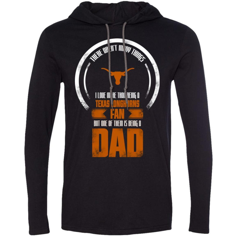 I Love More Than Being Texas Longhorns Fan T Shirts