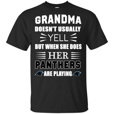 Grandma Doesn't Usually Yell Carolina Panthers T Shirts